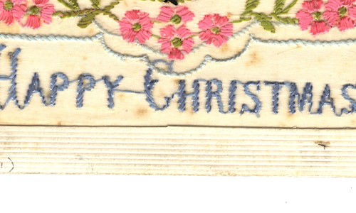 An embroidered Christmas card from World War One